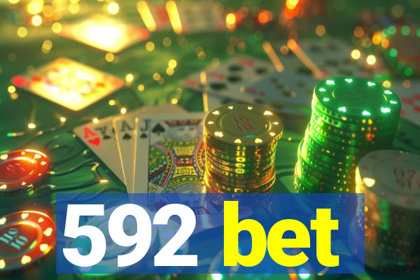 592 bet